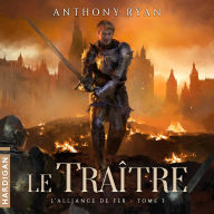 Le Traître: L'Alliance de fer
