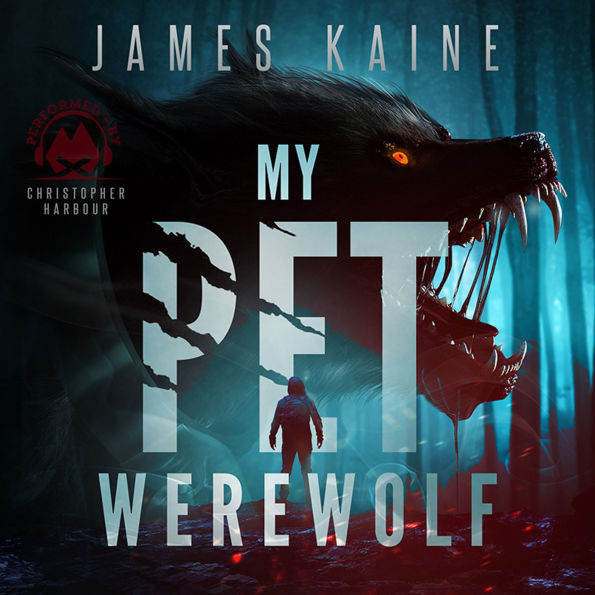 My Pet Werewolf: A Horror Novel