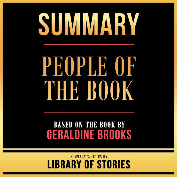 Summary - People Of The Book: Based On The Book By Geraldine Brooks