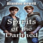 Spirits of the Damned (Abridged)