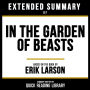 Extended Summary - In The Garden Of Beasts: Based On The Book By Erik Larson
