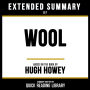 Extended Summary - Wool: Based On The Book By Hugh Howey