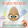 Un huevo muy bueno