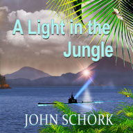 A Light in the Jungle (Abridged)