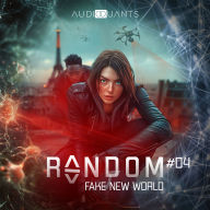 Random - AI is watching you, Episode 4: Fake New World