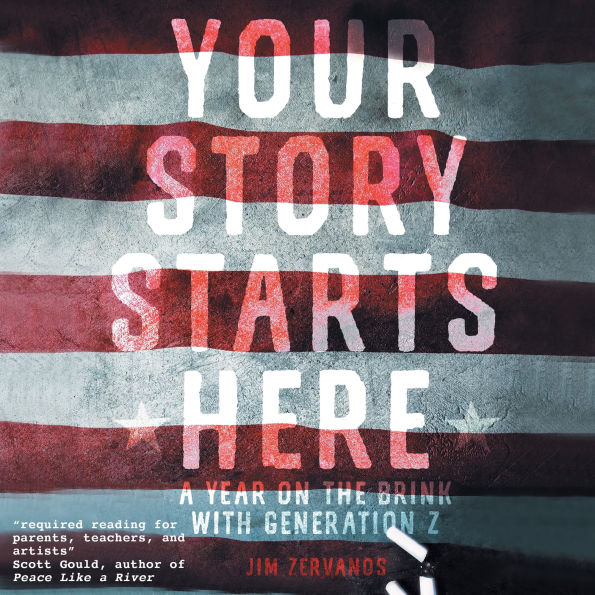 Your Story Starts Here: A Year on the Brink with Generation Z