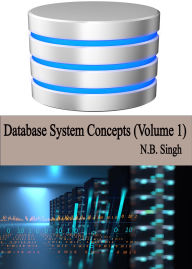 Database System Concepts (Volume 1)
