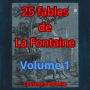 25 fables de La Fontaine Vol. 1: Volume 1