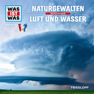 27: Naturgewalten / Luft und Wasser (Abridged)