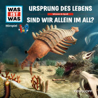 60: Ursprung des Lebens / Sind wir allein im All? (Abridged)