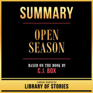 Summary - Open Season: Based On The Book By C.J. Box