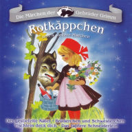 Rotkäppchen und weitere Märchen