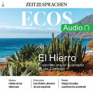 Spanisch lernen Audio - El Hierro: ECOS audio 1/25 El Hierro, die zweitkleinste Insel der Kanaren (Abridged)