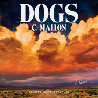 Dogs: A Novel