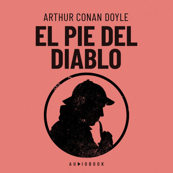 El pie del diablo (Completo)