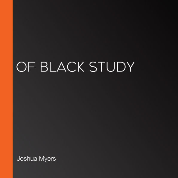 Of Black Study