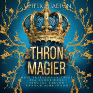 Der Thron der Magier - Fantasy Hörbuch: Fantasy Hörbücher voller Magie und Romantasy