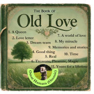 BOOK OF OLD LOVE, THE: Old Love