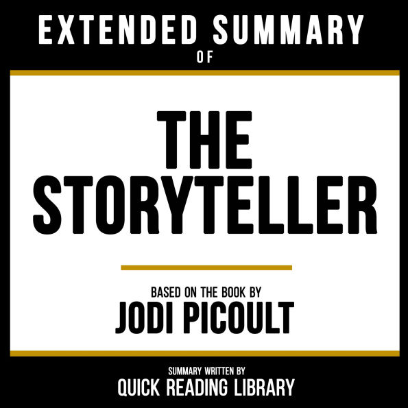 Extended Summary - The Storyteller: Based On The Book By Jodi Picoult