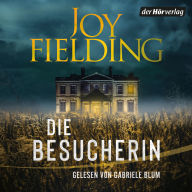 Die Besucherin: Roman
