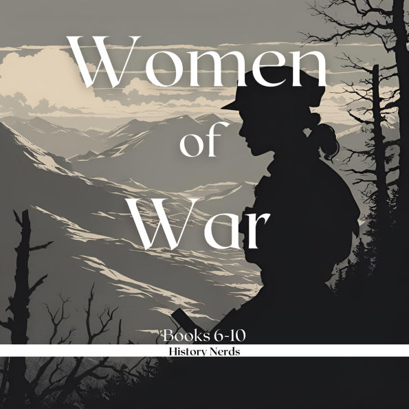 Women of War Omnibus - Books 6-10