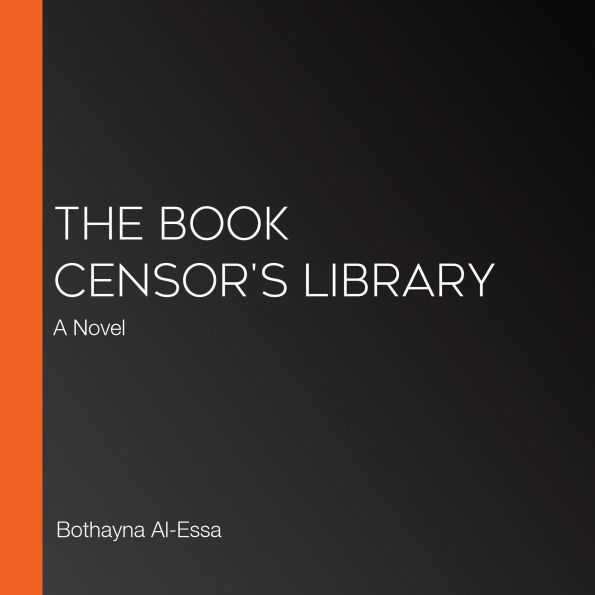 The Book Censor's Library: A Novel