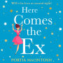 Here Comes the Ex: Perfect for fans of second chance rom-coms in 2024!