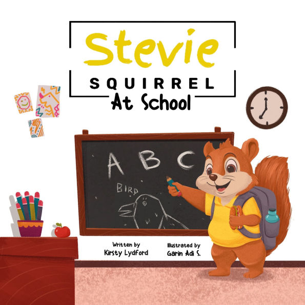 Stevie Squirrel: At School