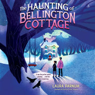 The Haunting of Bellington Cottage