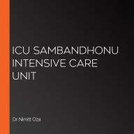 ICU Sambandhonu Intensive Care Unit