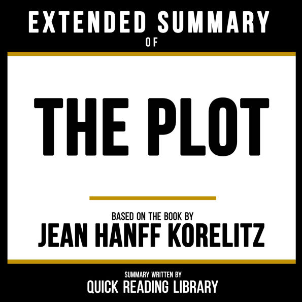 Extended Summary - The Plot: Based On The Book By Jean Hanff Korelitz