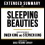 Extended Summary - Sleeping Beauties: Based On The Book By Owen King And Stephen King