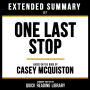 Extended Summary - One Last Stop: Based On The Book By Casey Mcquiston