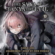 Saga of Tanya the Evil, Vol. 13, The (light novel): Dum Spiro, Spero: Part 1