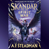 Skandar and the Spirit War (Skandar Series #5)