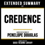 Extended Summary - Credence: Based On The Book By Penelope Douglas