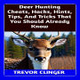 Deer Hunting Cheats, Hacks, Hints, Tips, And Tricks That You Should Already Know