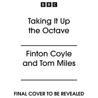 Taking It Up the Octave: A BBC Radio 4 Sitcom