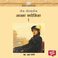 Anna Karenina: Part 1