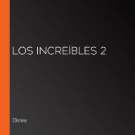 Los Increíbles 2