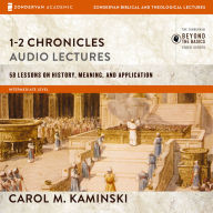 1-2 Chronicles: Audio Lectures