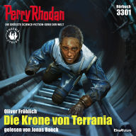Perry Rhodan 3301: Die Krone von Terrania: Perry Rhodan-Zyklus Phoenix