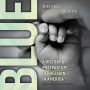 Blue: A History of Postpartum Depression in America