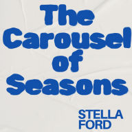The Carousel of Seasons