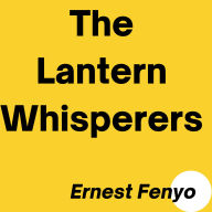 The Lantern Whisperers