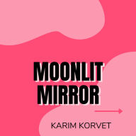 Moonlit Mirror