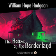 The House on the Borderland