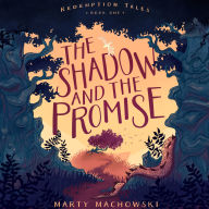 The Shadow and the Promise