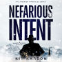 Nefarious Intent