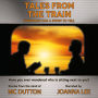 Tales From the Train: Everybody has a Story to Tell